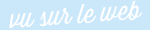 vu sur le web